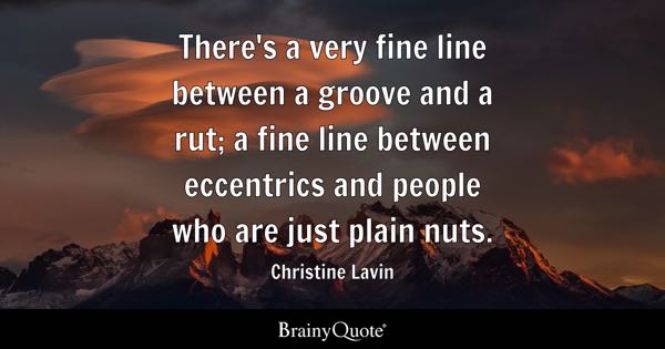 best eccentric quotes 1