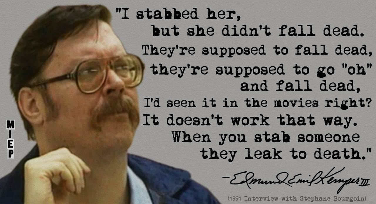 best edmund kemper quotes