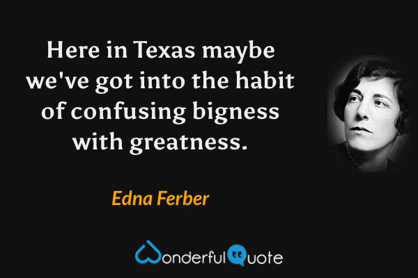 best edna ferber quotes