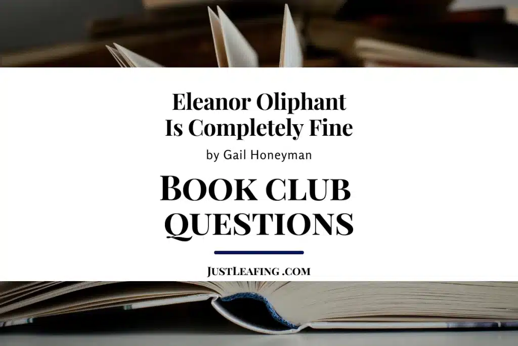 best eleanor oliphant is completely fine discussion questions