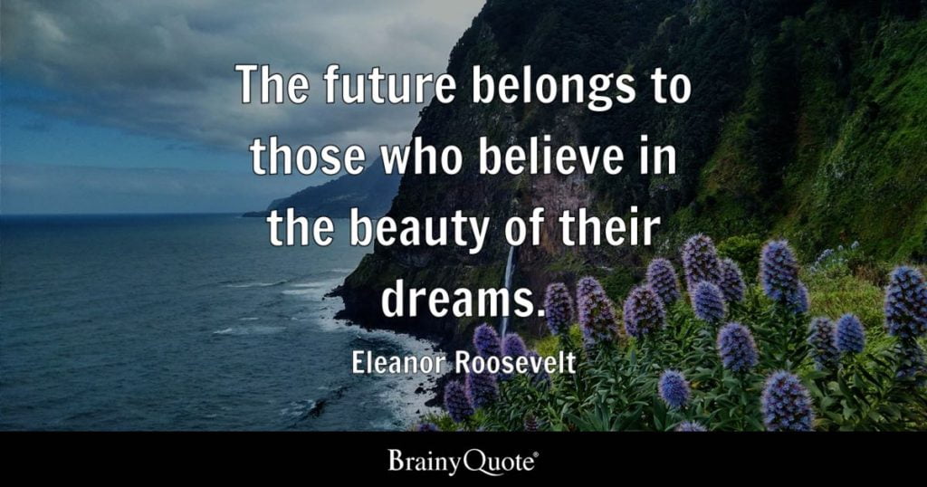 best eleanor roosevelt quotes the future belongs 1