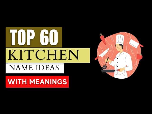 best name for kitchen