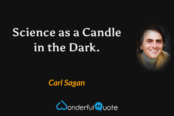 best science as a candle in the dark quotes