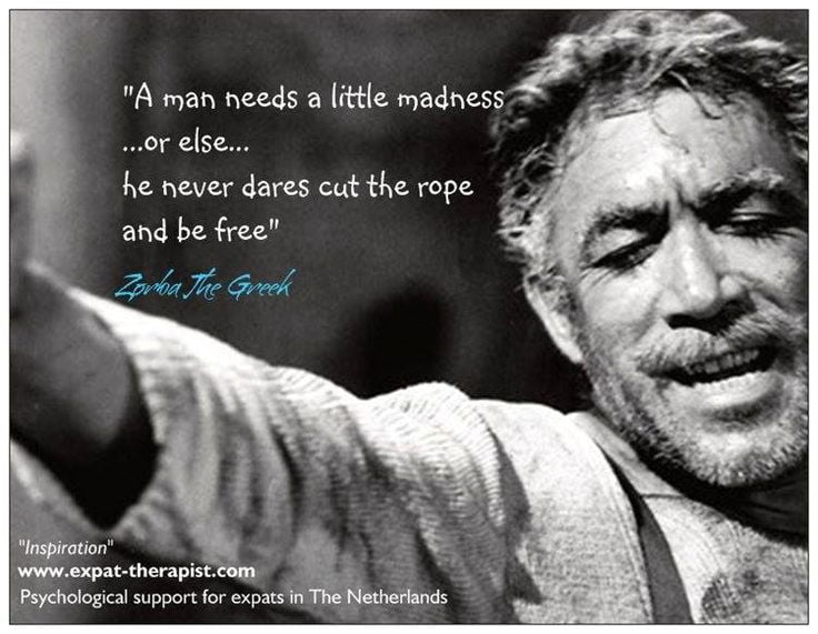 best zorba the greek quotes