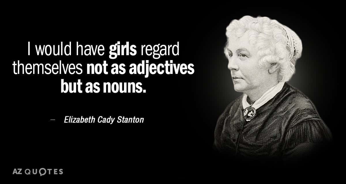 best elizabeth cady stanton quotes