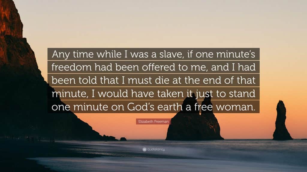 best elizabeth freeman quotes scaled