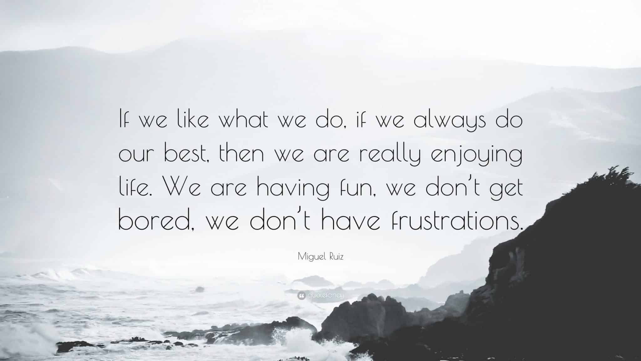 best enjoy and have fun quotes scaled