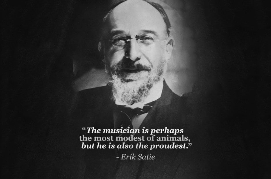 best erik satie quotes