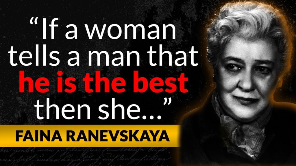 best faina ranevskaya quotes