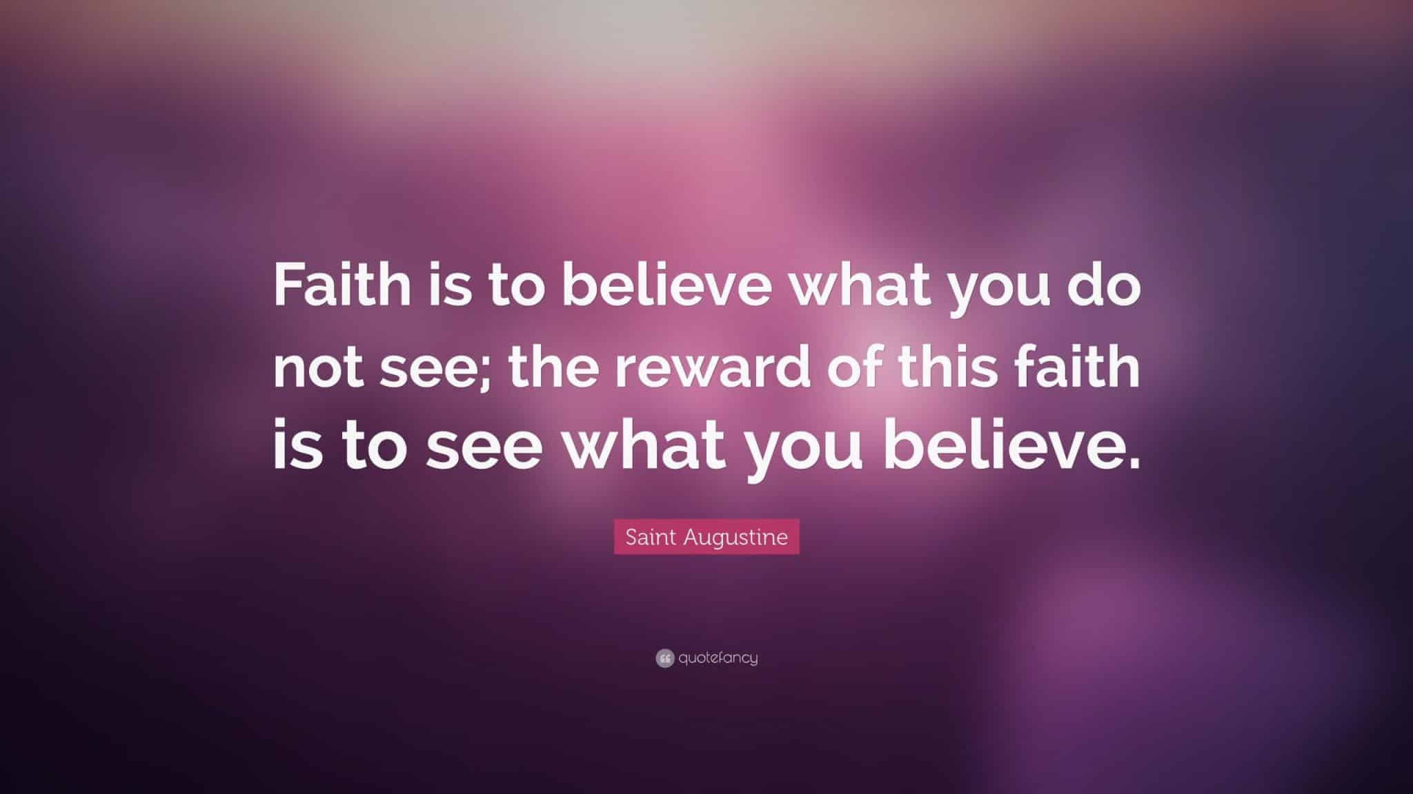 best faith is believing without seeing quotes scaled