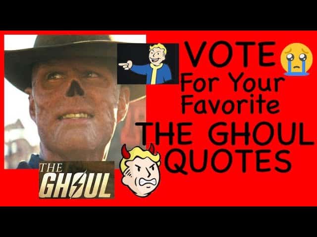 best fallout ghoul quotes