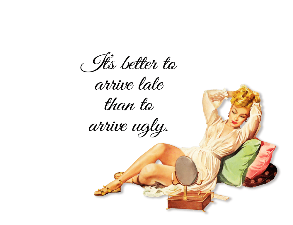 best fashionably late quotes