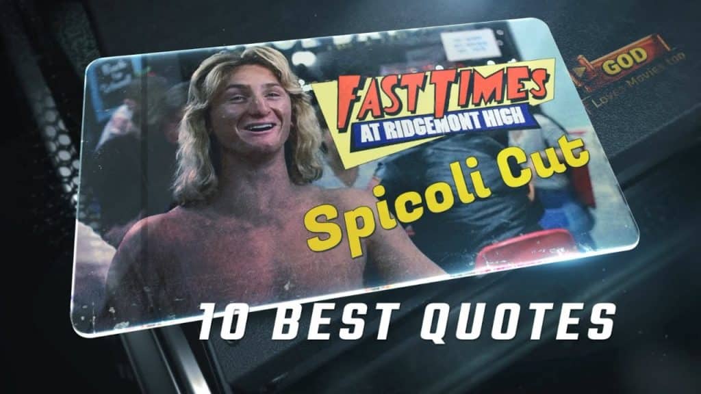 best fast time at ridgemont high quotes