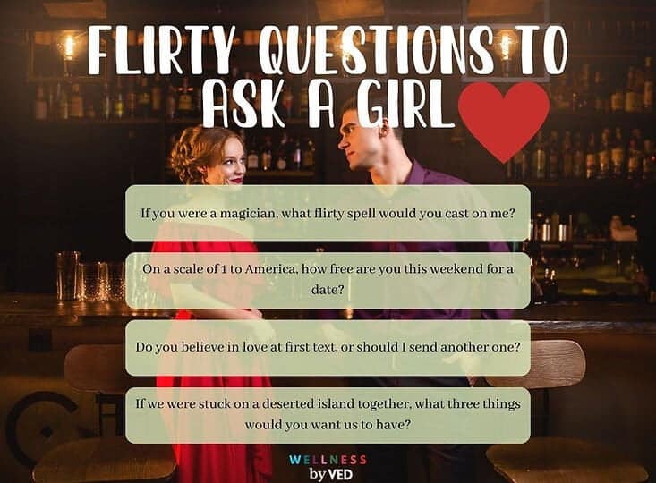 best flirty first date questions