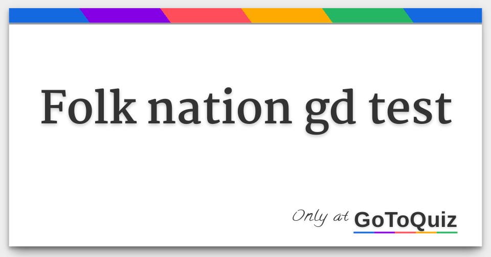 best folk nation knowledge questions