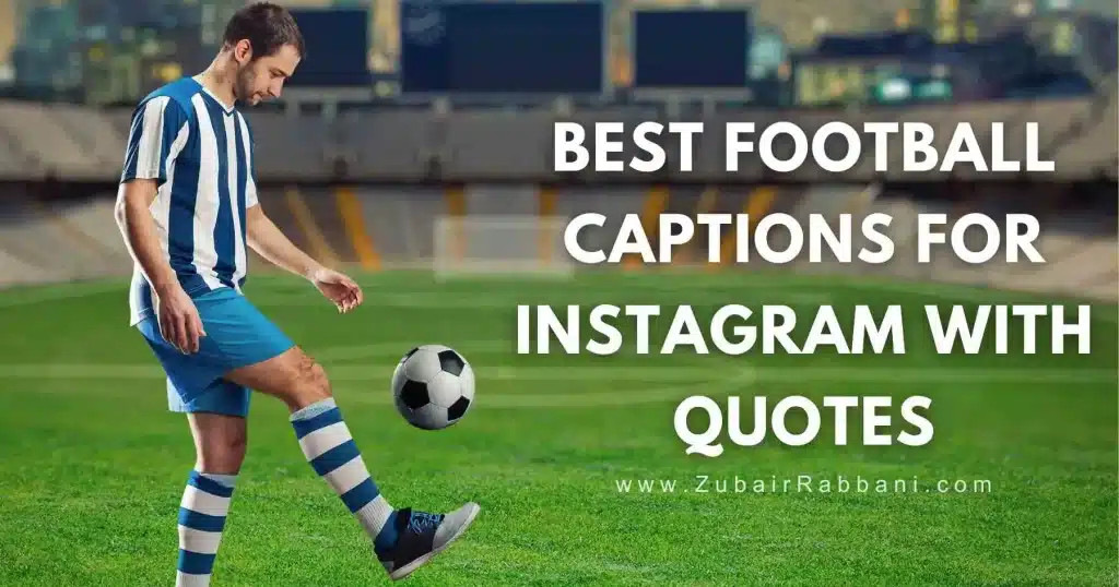 best football instagram quotes