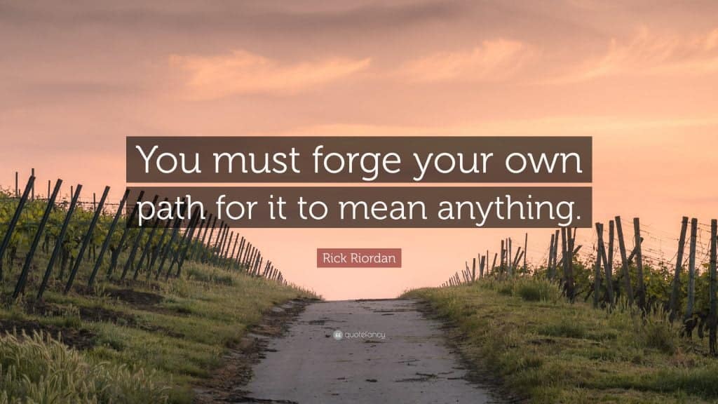 best forge your own path quotes scaled