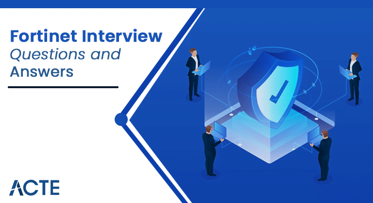 best fortinet interview questions