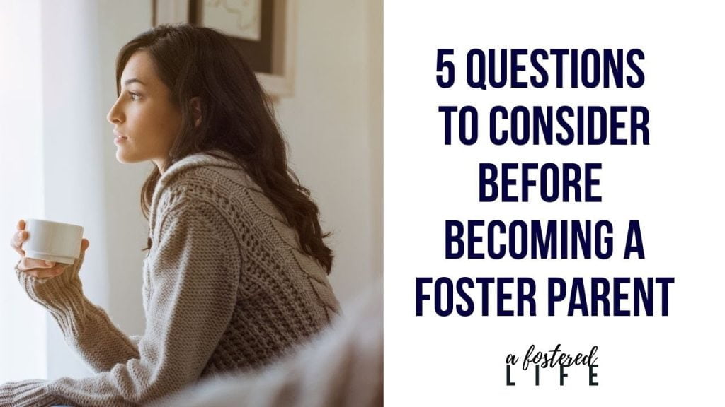 best foster care questions