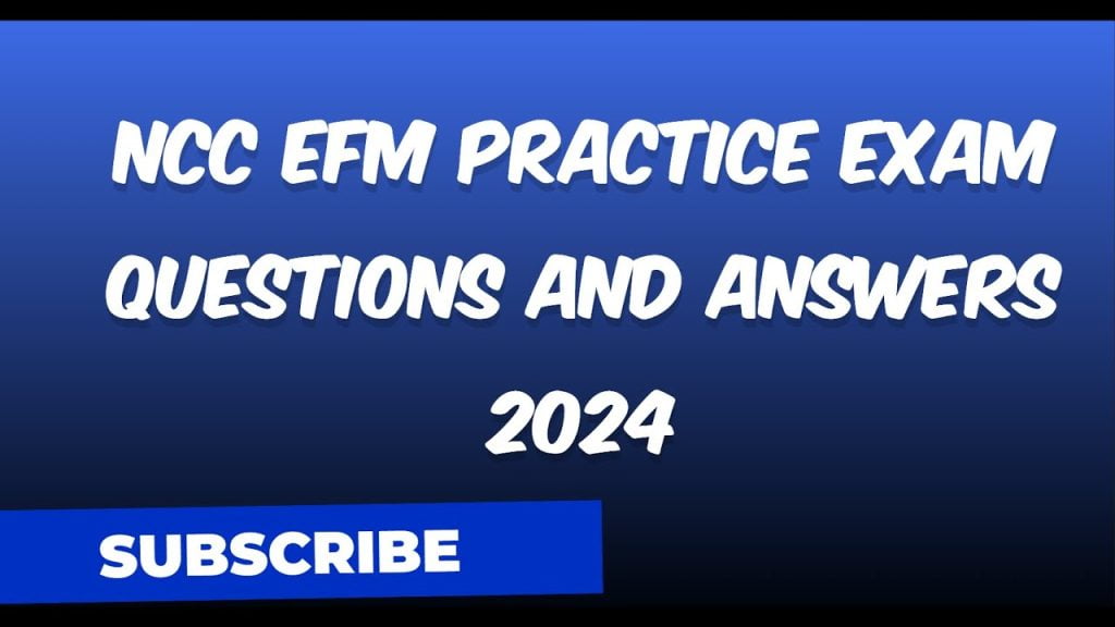 best free ncc efm practice questions