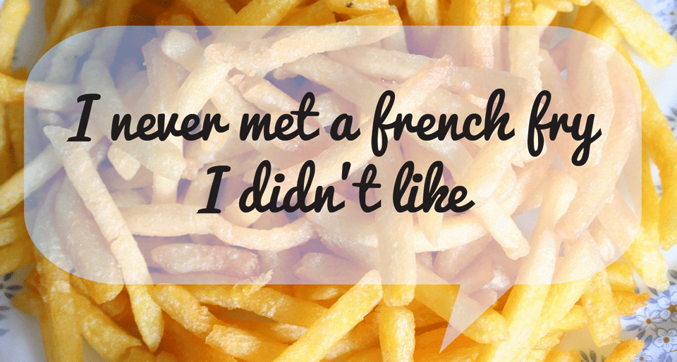 best french fry quotes