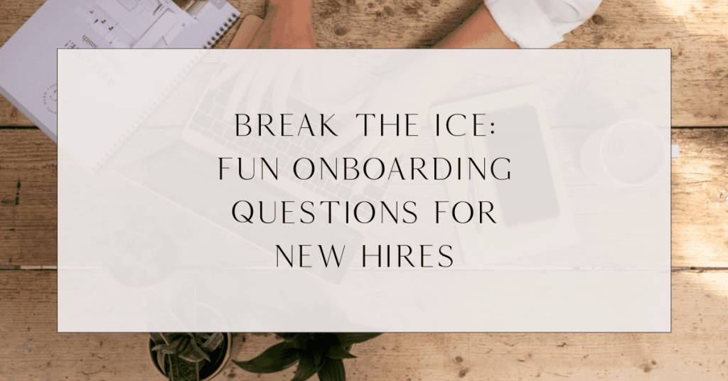 best fun onboarding questions for new hires