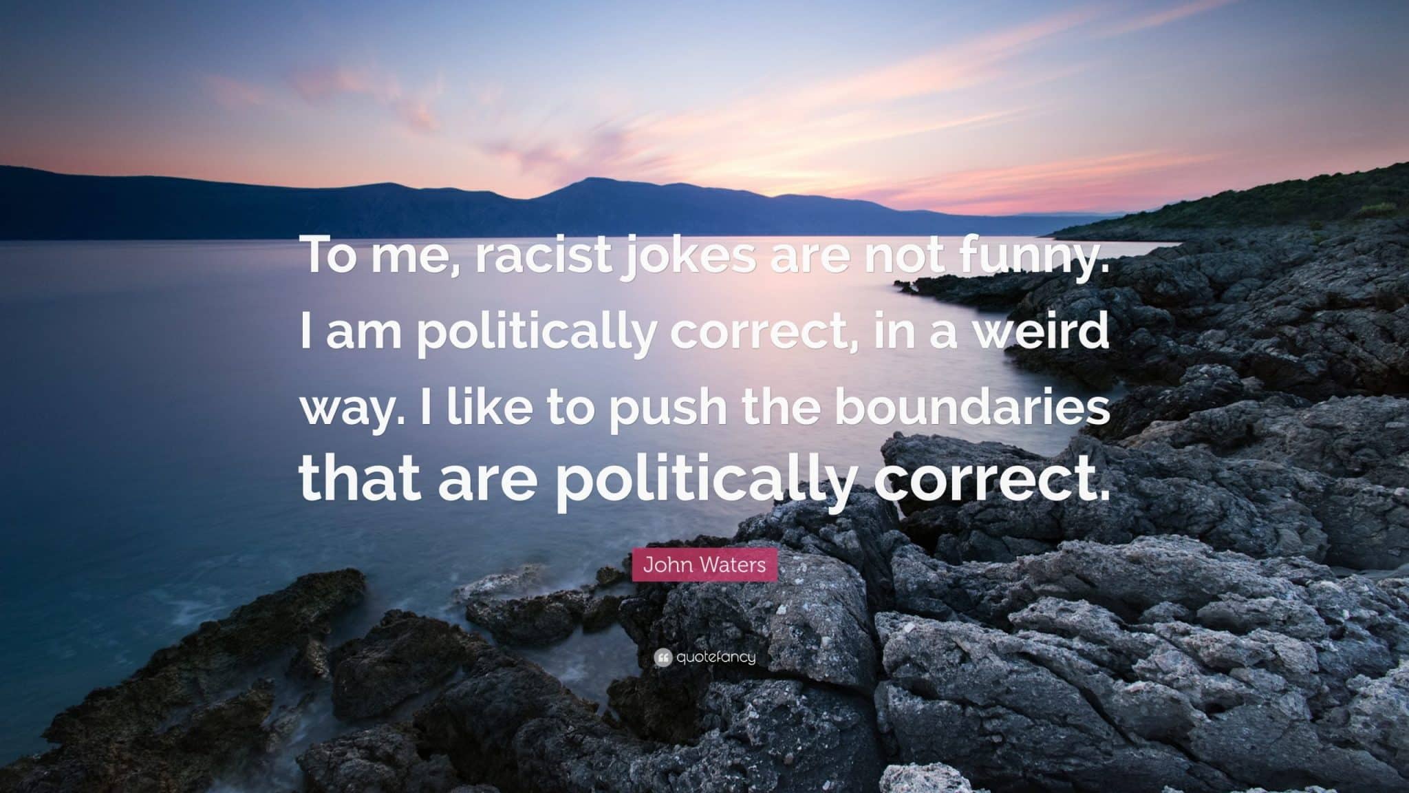 best funny racist quotes scaled