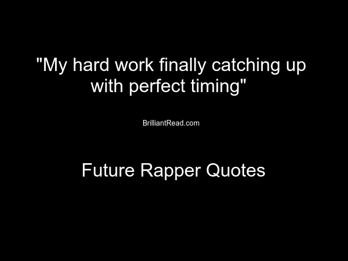 best future lyric quotes