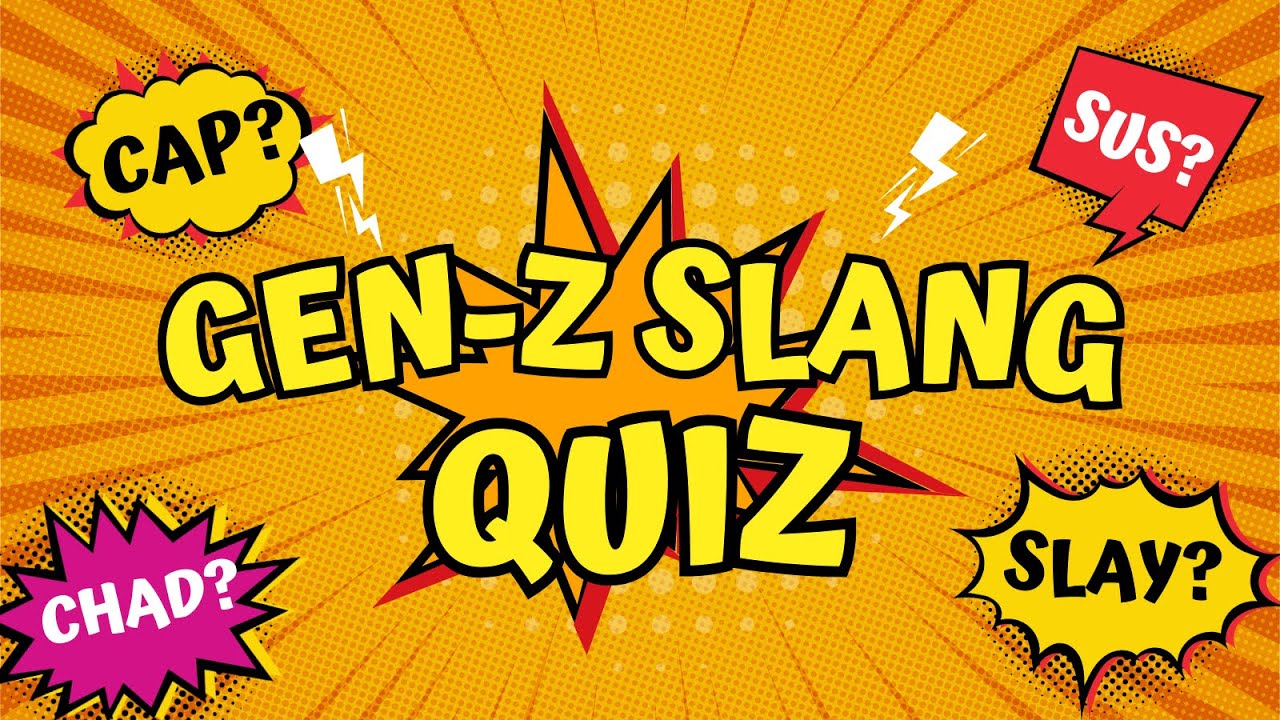 best gen z slang quiz 40 questions