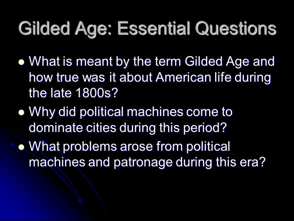 best gilded age questions