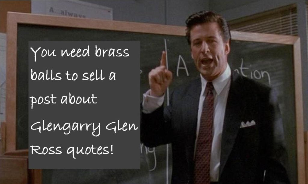 best glengarry glen ross leads quotes