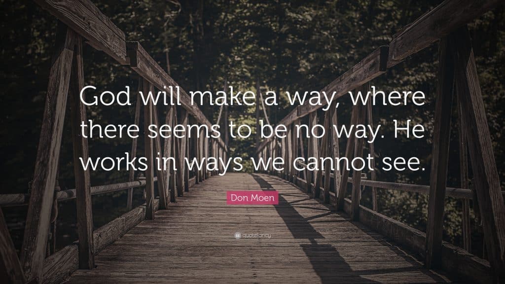 best god will make a way where there seems to be no way quotes scaled