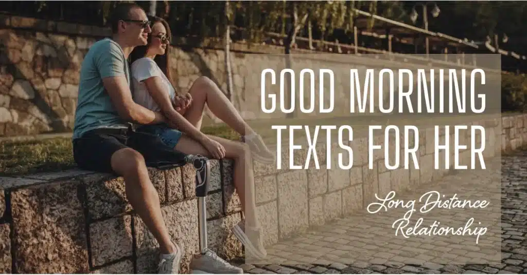 best good morning love quotes for her long distance