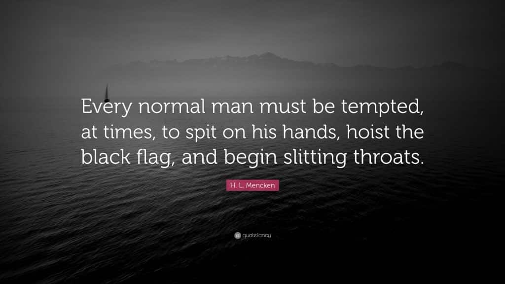 best h l mencken quotes black flag scaled