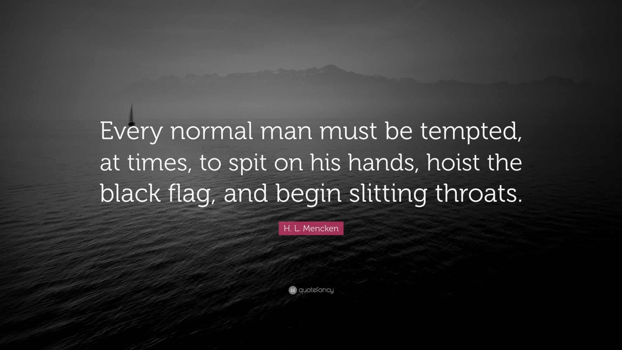 best h l mencken quotes black flag scaled