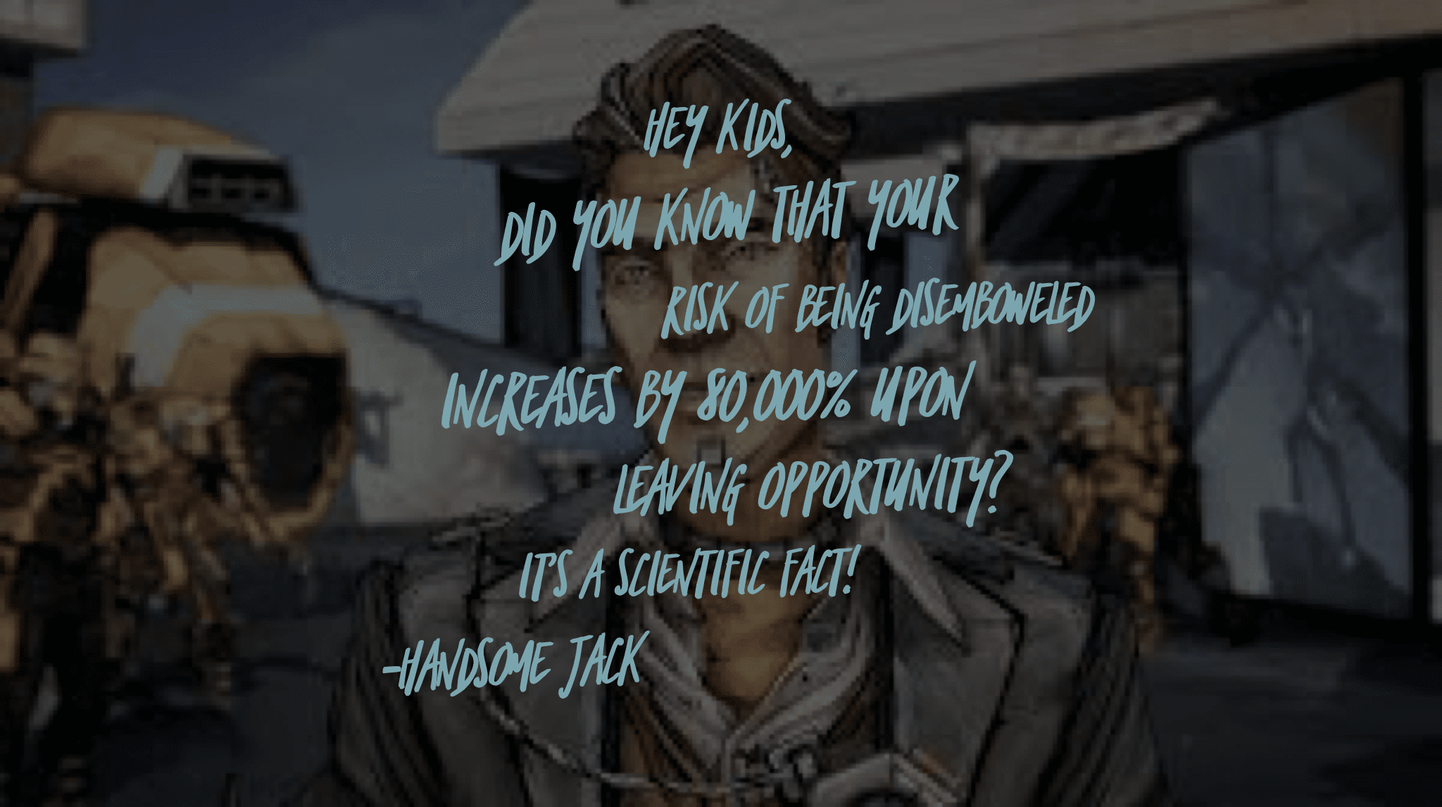 best handsome jack quotes
