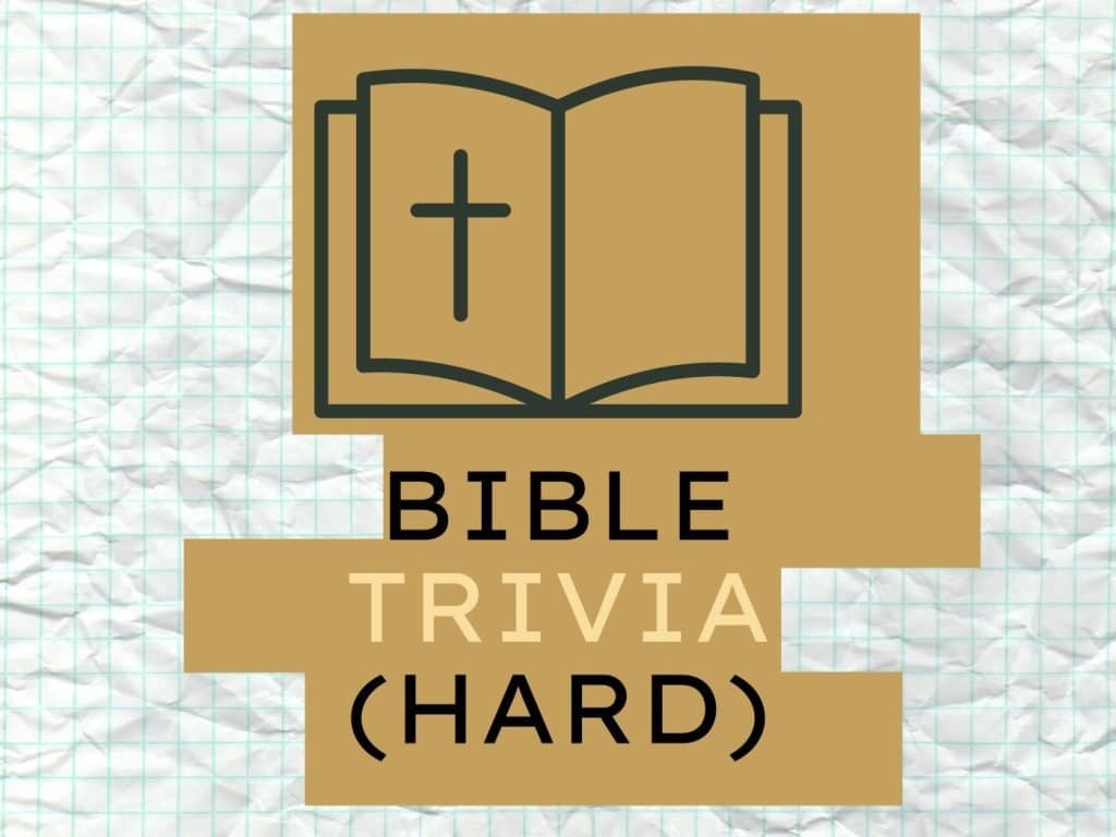 best hard bible questions