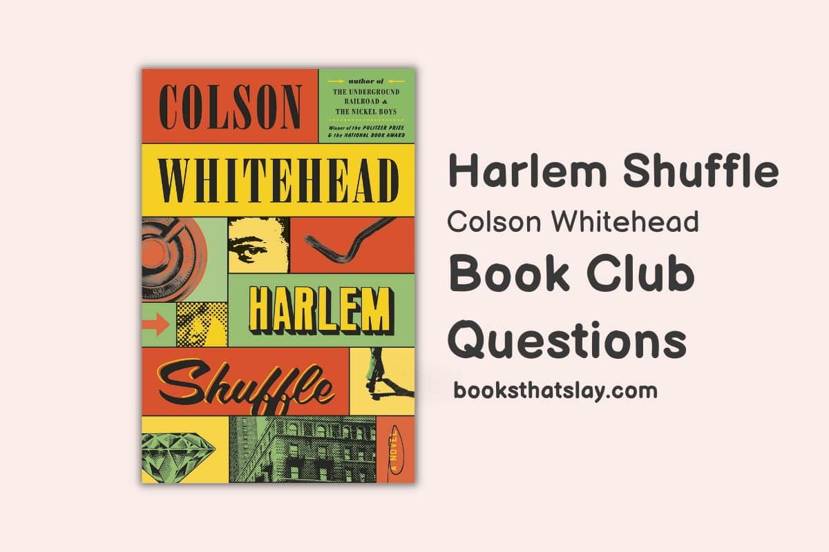 best harlem shuffle book club questions