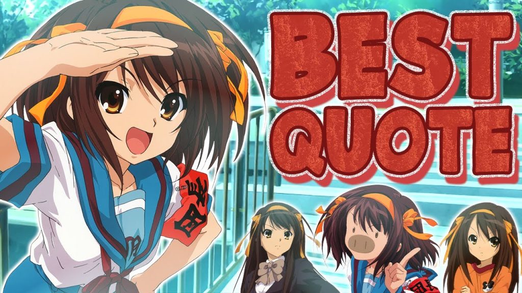 best haruhi suzumiya quotes