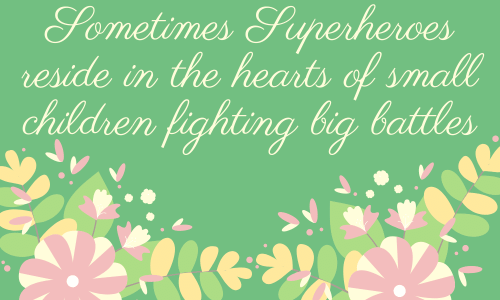 best having a sick child quotes