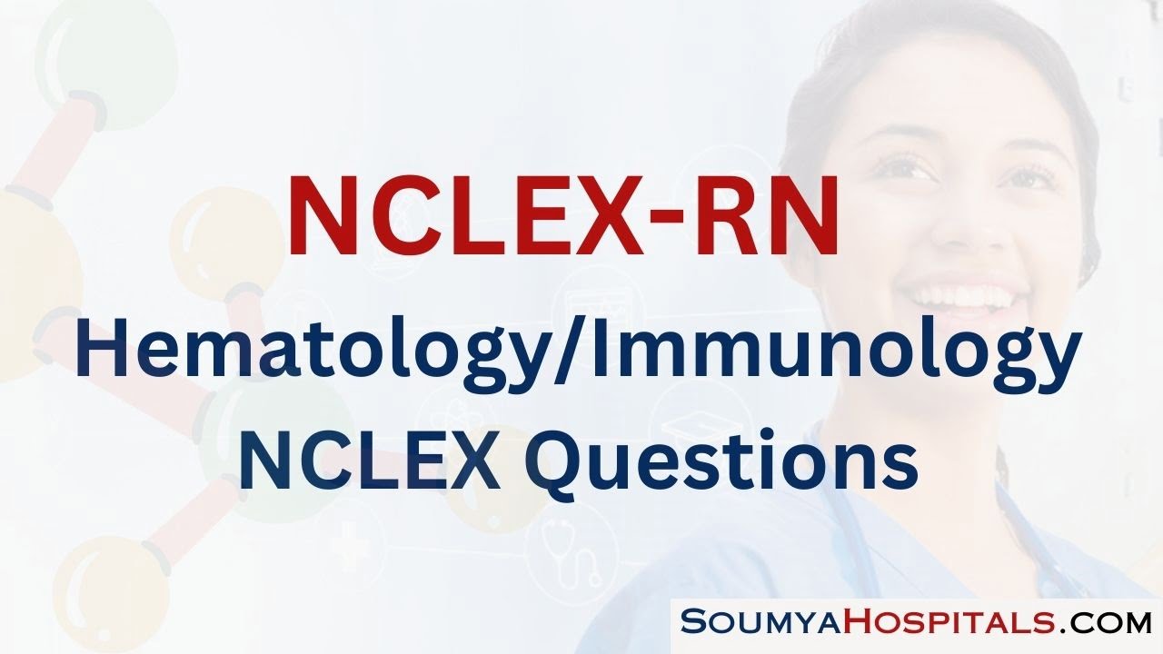 best hematology nclex questions