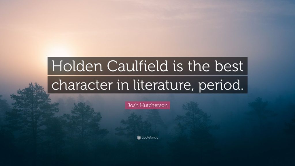 best holden caulfield quotes
