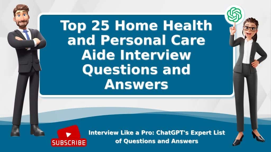 best home health interview questions