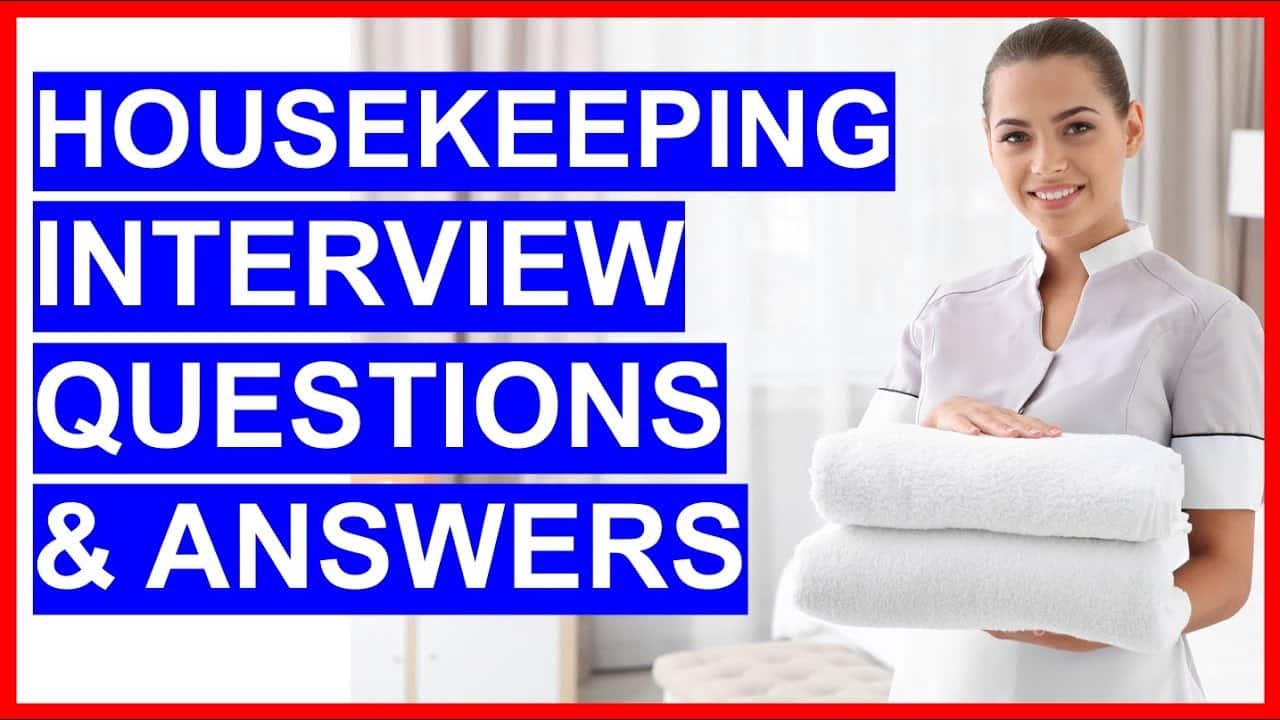 best hospital housekeeping interview questions and answers