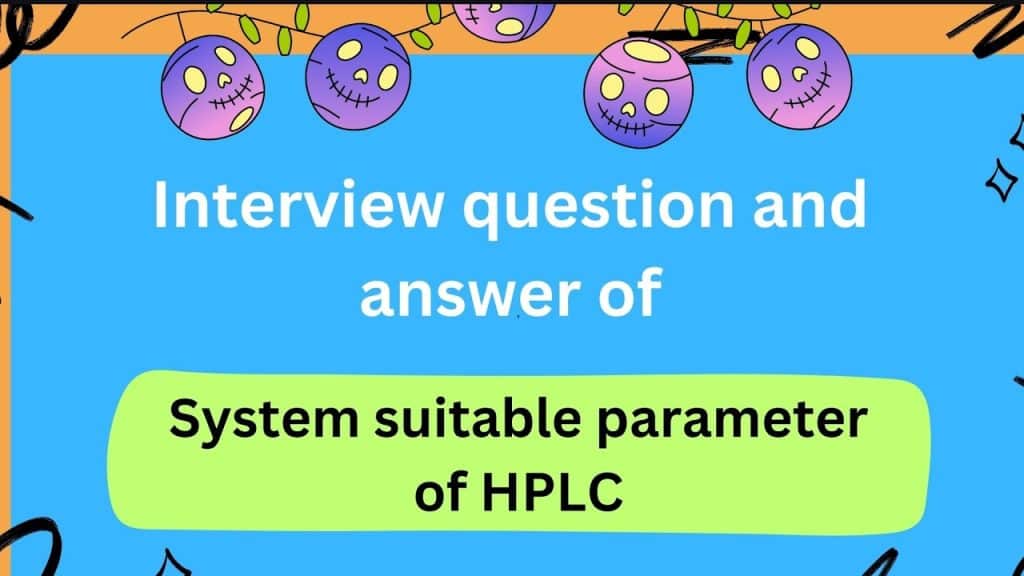 best hplc interview questions