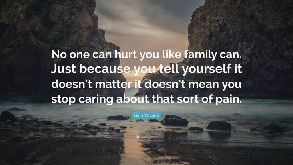 best hurt quotes about family scaled