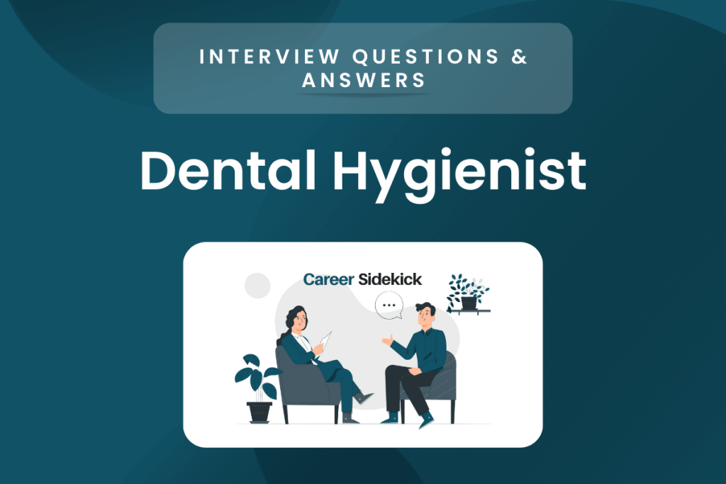 best hygienist interview questions