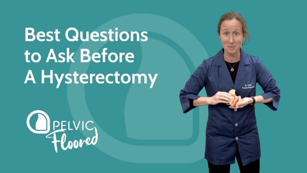 best hysterectomy questions for
