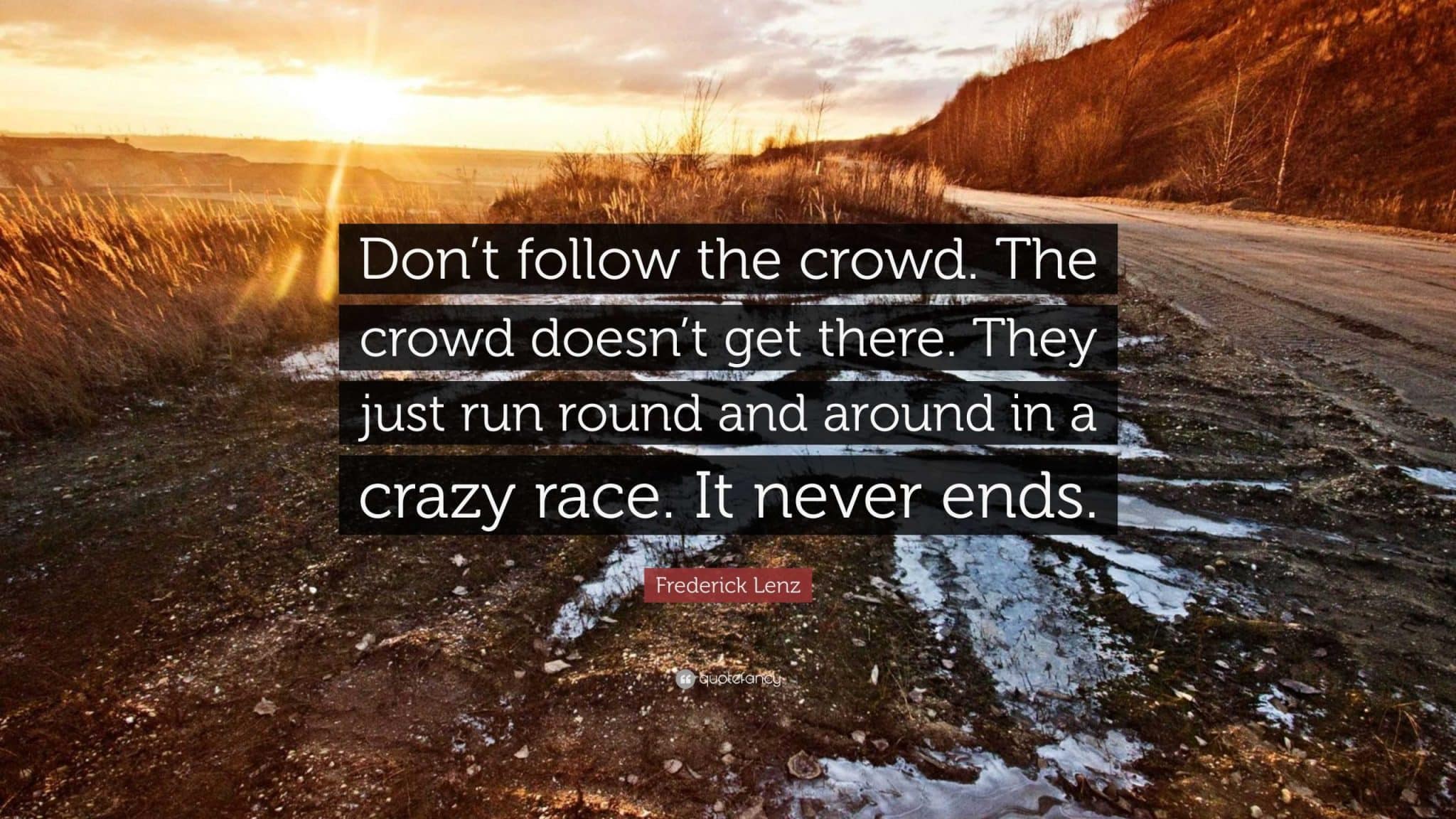best i doncabct follow the crowd quotes scaled