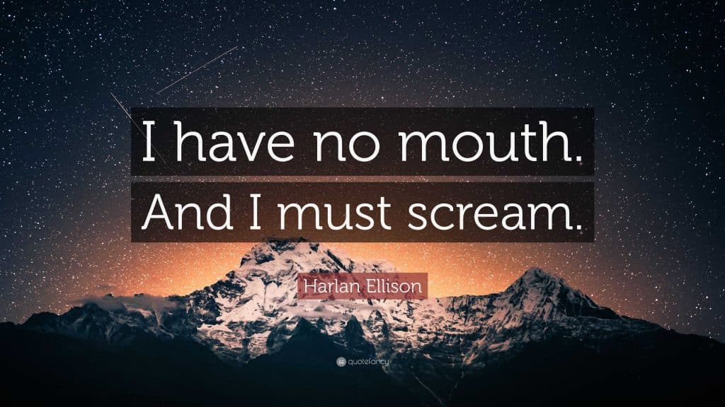best i have no mouth and i must scream quotes scaled
